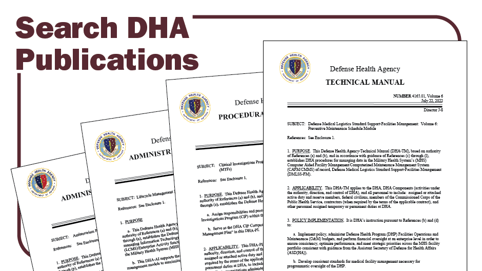 Images of different types of DHA Publications. "Search DHA Publications". Links to: https://www.health.mil/Reference-Center/DHA-Publications